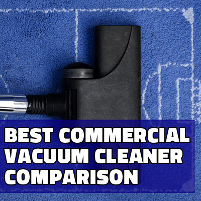 best commercial vacuum cleaner comparison